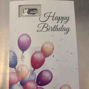 HAPPY BIRTHDAY .999 Fine Silver Bar with Birthday Card (5 Grams)